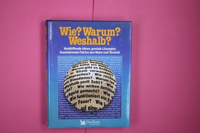 176039 Dietrich von Abel WIE? WARUM? WESHALB? Verblüffende Ideen, geniale