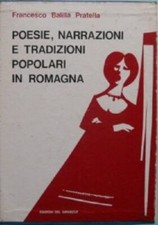 Balilla Pratella - Poesie, narrazioni e tradizioni popolari in Romagna. 2 vol