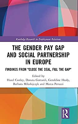 The Gender Pay Gap and Social Partnership in Europe: Findings from ''Close the De