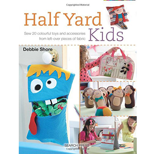 Debbie Shore 3 Books Collection Set (Half Yard Kids,Sew Brilliant Bags)Brand New - Picture 2 of 4
