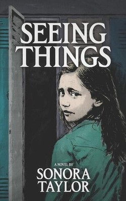 Seeing Things by Sonora Taylor (English) Paperback Book