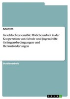 Anonymous | Geschlechtersensible MäDchenarbeit In Der Kooperation Von Schule...