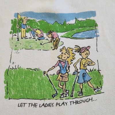 Golfing Sweatshirt Vintage 90s Novelty Sz L Humor Country Club Lady Golfers Y2K