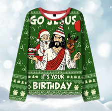 Go Jesus Its Your Birthday Ugly Christmas Sweater
