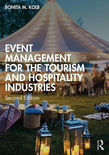 Event Management For The Tourism And Hospitality Industries Bonita M. (Lycoming College, Usa) Kolb - Image 3