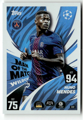 Topps Match Attax CL 2025-26 No. 332 Nuno Mendes Man of the Match