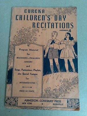 Eureka Children's Day Recitations: Number 4 by Mattie B. Editor 1940