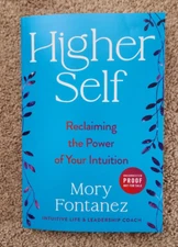 Higher Self by Mory Fontanez (3/11/25, Paperback, Uncorrected Proof ARC)