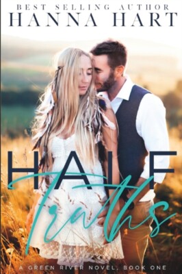 Hart - Half Truths  A Small Town Enemies to Lovers Romance - New paper - X555z