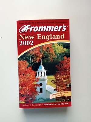 Frommer's New England 2002 by Herbert Bailey Livesey, Wayne Curtis, Marie Morris