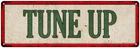 TUNE UP Vintage Looking Metal Sign Shop Oil Gas Garage 106180064015