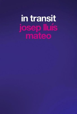 Josep Lluís Mateo. In Transit | Moisés Puente | Taschenbuch | 112 S. | Englisch