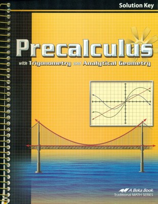 Precalculus with Trigonometry and Analytical Geometry Solution Ke