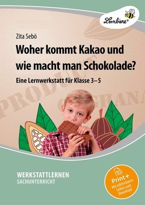 Woher kommt Kakao und wie macht man Schokolade? Zita Chocano