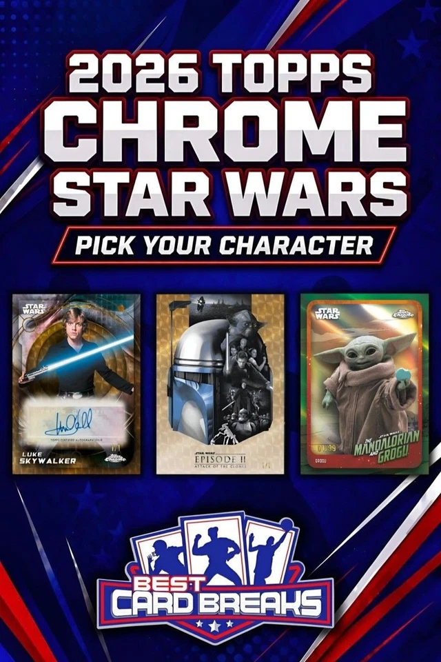 2026 Topps Chrome Star Wars Delight 6 Box Case Pick Your Character #2!