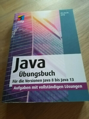 Java Übungsbuch - Java 8 - 13, Elisabeth Jung, mitp-Verlag, neu