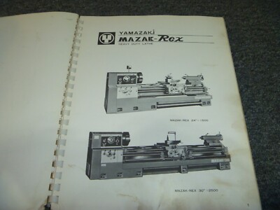 Yamazaki Mazak REX Heavy Duty Lathe Parts Catalog & Owner Operator