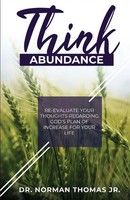 Think Abundance Jr. Norman Thomas Taschenbuch Kartoniert / Broschiert Englisch