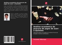 Facundo Villarroya | AnáLise EconóMica Da Procura De Jogos De Azar: O Quiniela