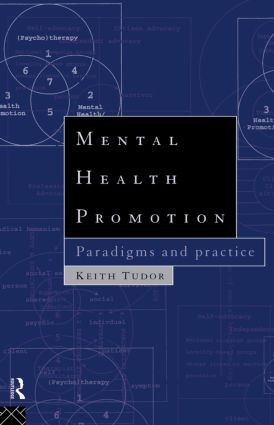 Mental Health Promotion by Keith Tudor - - Image 3