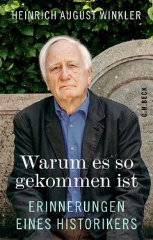 Warum es so gekommen ist: Erinnerungen eines Histor... | Buch | Zustand sehr gut