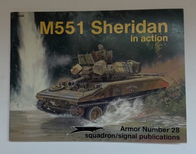 M551 Sheridan in Action Armor Number 28 Squadron Signal Publications 2028  Mesko