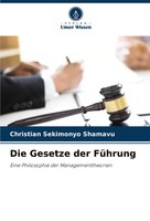 Christian Sekimonyo Shamavu | Die Gesetze Der FüHrung | Taschenbuch | Deutsch