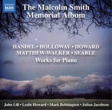 Robin Holloway The Malcolm Smith Memorial Album: Handel/Holloway/Howard/Mat (CD)