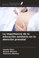 Camila Silva (U. A.) | La Importancia De La EducacióN Sanitaria En La...