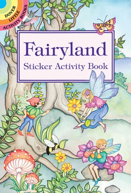 Fairyland Sticker Activity Book by Marty Noble (Paperback Book)