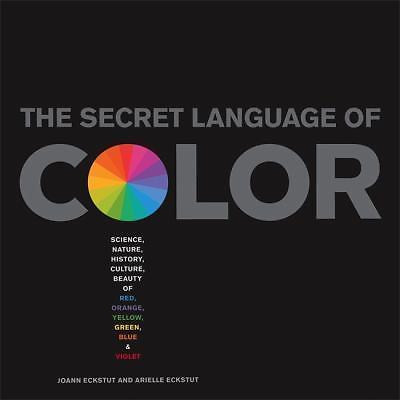 Secret Language of Color: Science, Nature, History, Culture, Beauty of Red, Oran - Foto 1 di 1