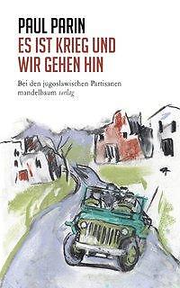Thumbnail - Es Ist Krieg Und Wir Gehen Hin | Buch | 9783854768616