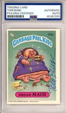 SIGNED Tom Bunk 1986 Topps Garbage Pail Kids GPK Broad Maud #122a PSA DNA COA