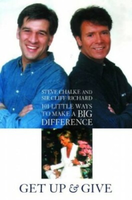Get Up and Give: 101 little ways to make a big diffe by Chalke, Steve 000274015X