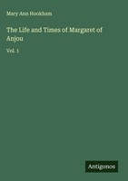 Mary Ann Hookham | The Life And Times Of Margaret Of Anjou | Buch | Englisch