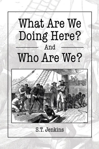 What Are We Doing Here? And Who Are We? S. T. Jenkins Taschenbuch Englisch 2017-image