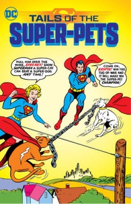 Tails of the Super-Pets - Paperback By Various - GOOD