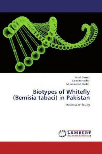 Biotypes Of Whitefly (bemisia Tabaci) In Pakistan Molecular Study 1761