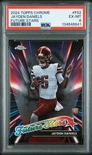 2024 TOPPS CHROME FUTURE STARS #FS2 JAYDEN DANIELS PSA 6