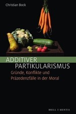Additiver Partikularismus: Gründe, Konflikte...