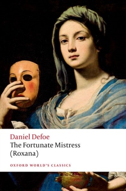 The Fortunate Mistress (Roxana) by Daniel Defoe (Paperback Book)
