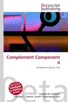 Lambert M. Surhone (U. A.) | Complement Component 4 | Taschenbuch | Englisch