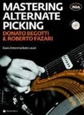 D & FAZARI, BEGOTTI | Mastering Alternate Picking | Taschenbuch (2015)