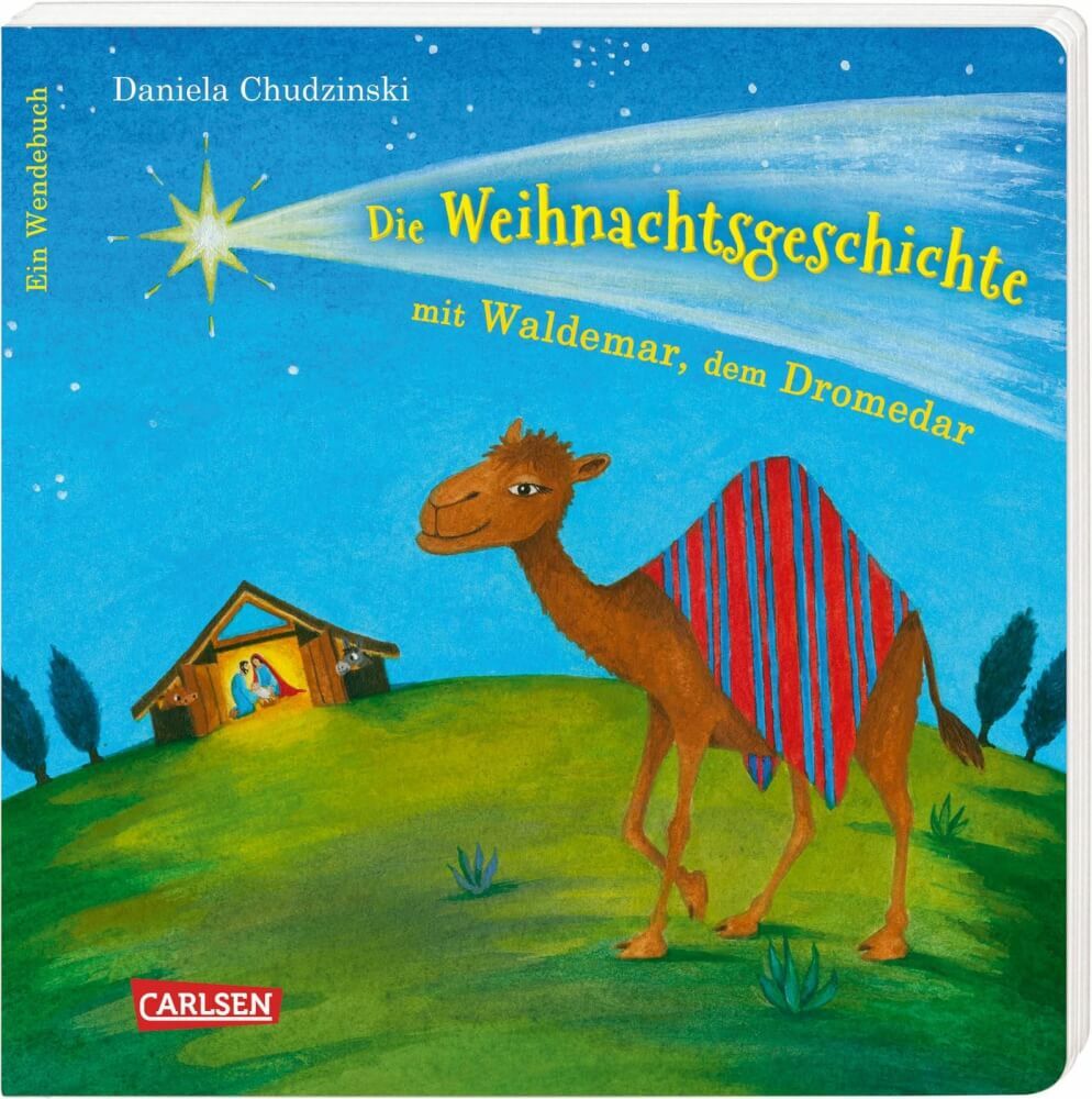Die Weihnachtsgeschichte Mit Waldemar, Dem Dromedar ... Und Emmchen,