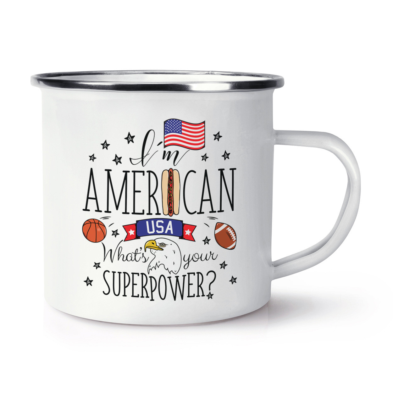 I'm American What's Your Superpower Retro Enamel Mug Cup - USA Flag America