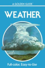 Weather: Air Masses, Clouds, Rainfall, Storms, Weather Maps, Climate - VERY GOOD