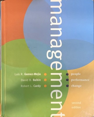 Management: People Performance Change, 2nd Edition, 2005