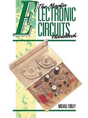 Maplin Electronic Circuit Handbook Hardcover Michael H. Tooley