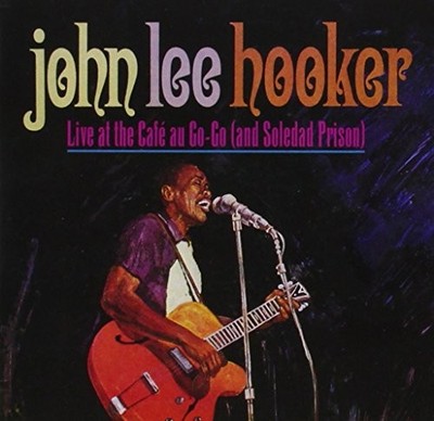 Live At The Cafe Au Go-Go (And Soledad Prison) - Audio CD - GOOD