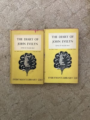 The Diary of John Evelyn. 2 Volumes. Everyman's Library 220 & 221. (1952).